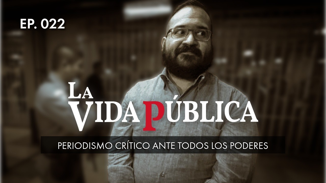 LA VIDA P&Uacute;BLICA: Periodismo Cr&iacute;tico ante todos los poderes. | EP. 022 | 18 FEB 2026
