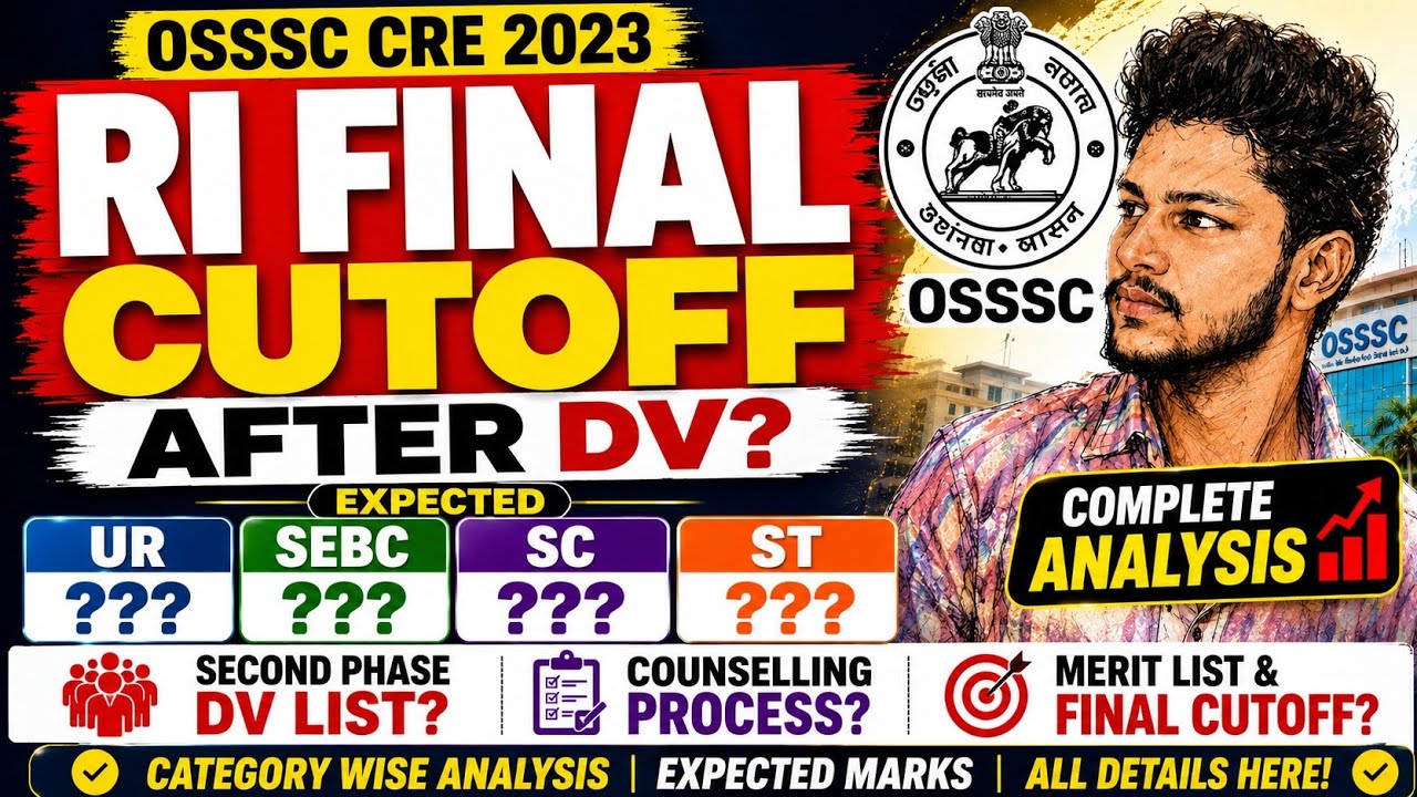 RI FINAL CUTOFF EXPECTED OSSSC CRE 2023 | Final Cut-Off Analysis ICDS/ARI/AMIN/SFS #OSSSCRI