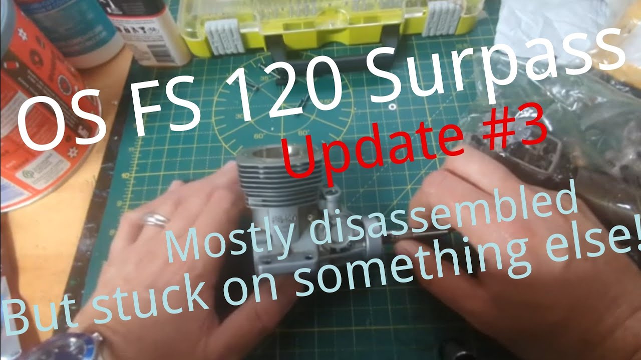 OS FS 120 Surpass Update #3 - Mostly disassembled, but STUCK again