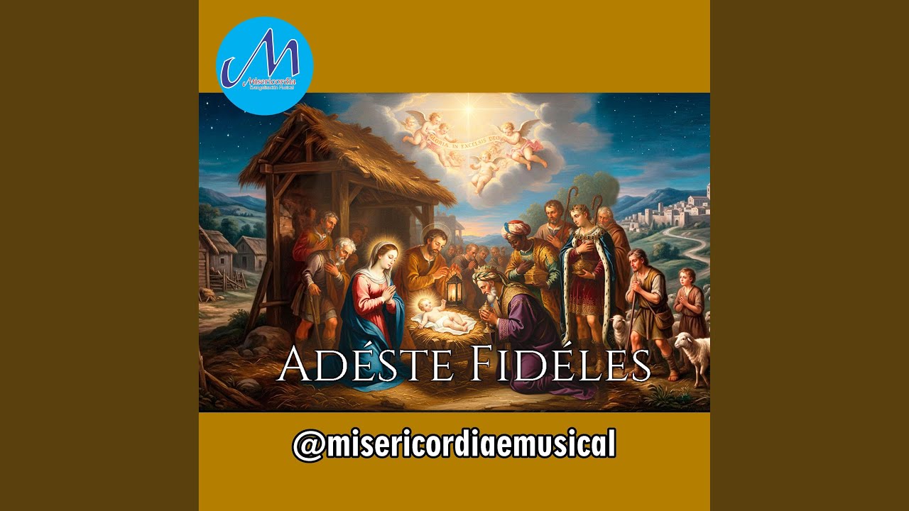 Adeste Fideles