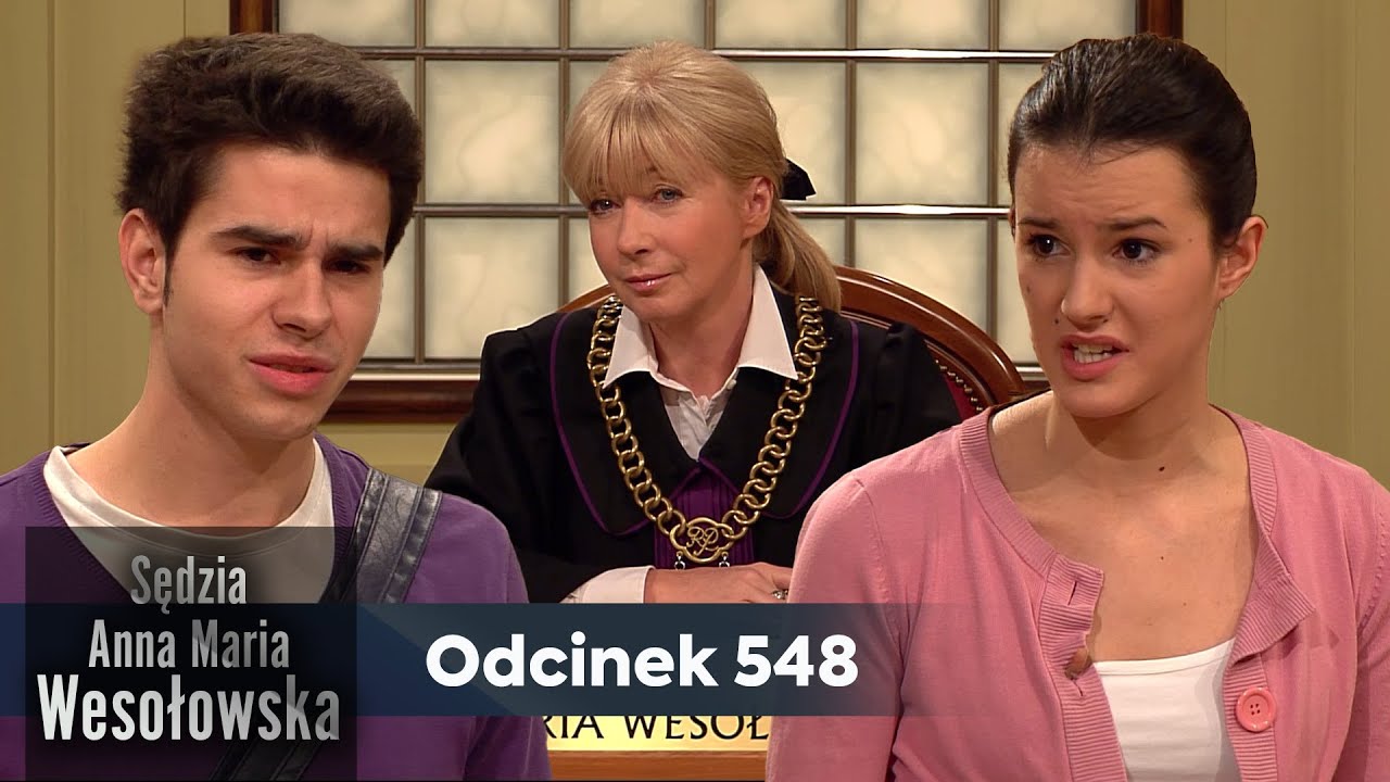 Sędzia Anna Maria Wesołowska odc. 548 👩🏼‍⚖️