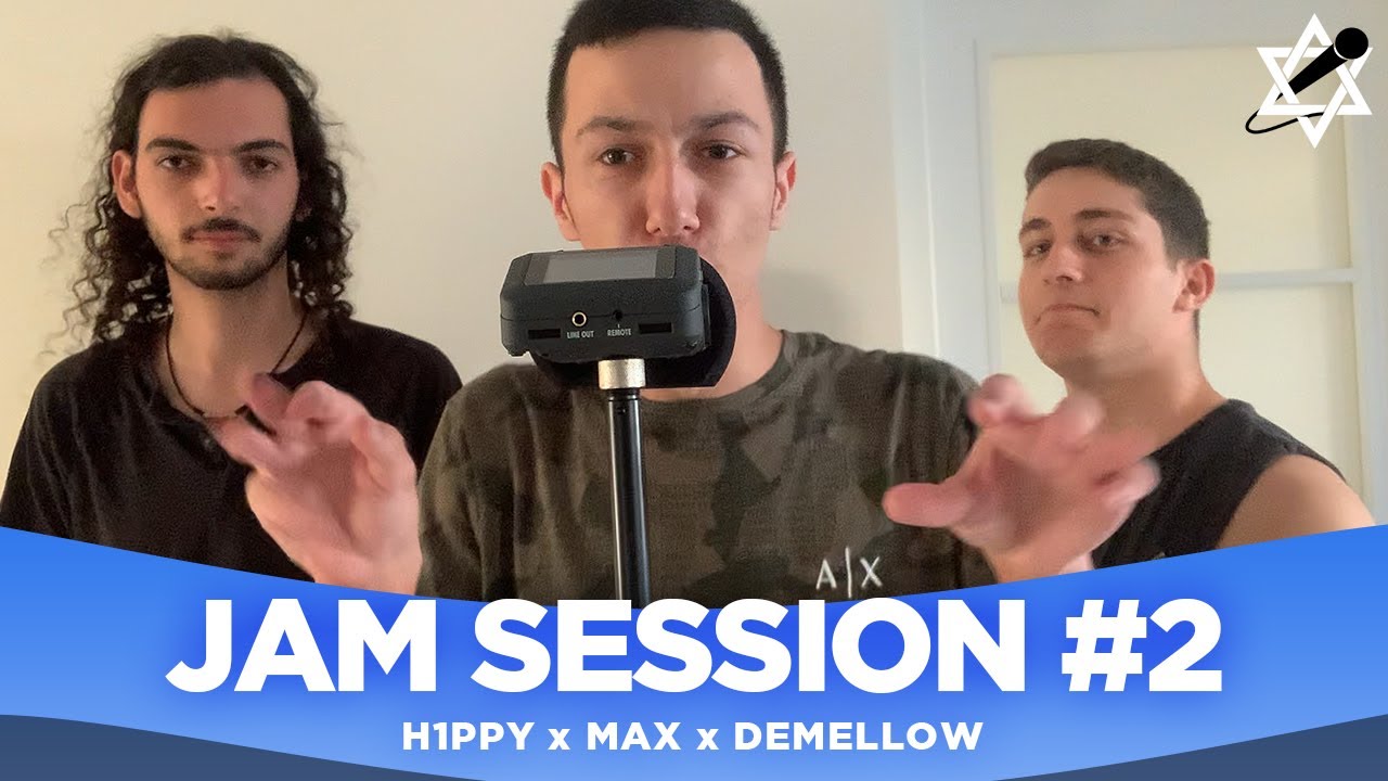 Hippy x Max x DeMellow | Jam Session #2