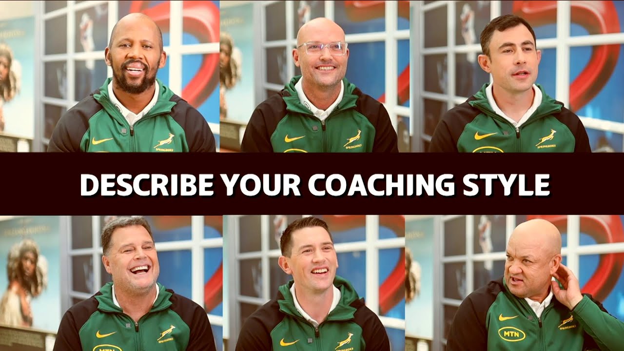 The Springbok Management Team Describe Their Coaching Style