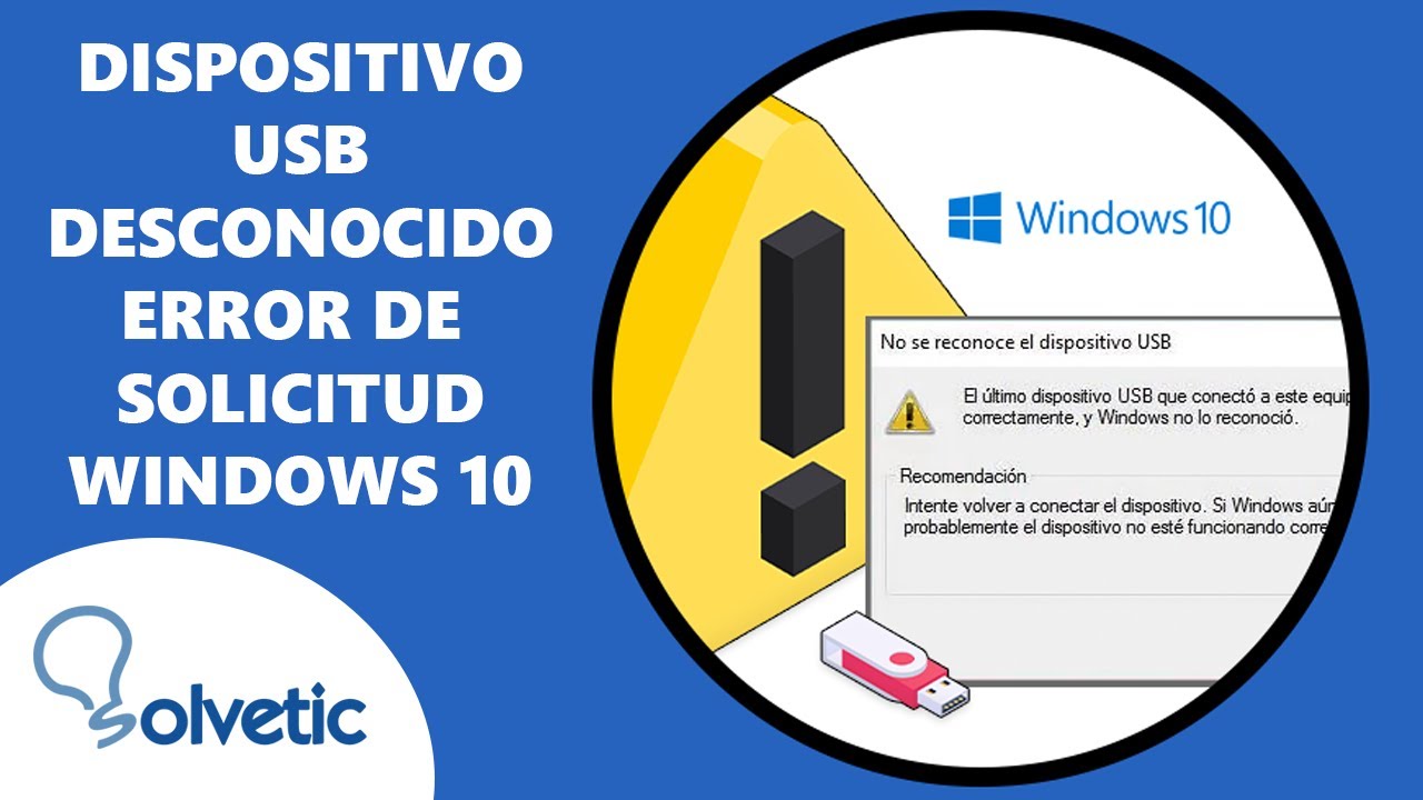 Dispositivo USB desconocido ✔️ Error de Solicitud de Descriptor de Dispositivo Error 43 Windows 10