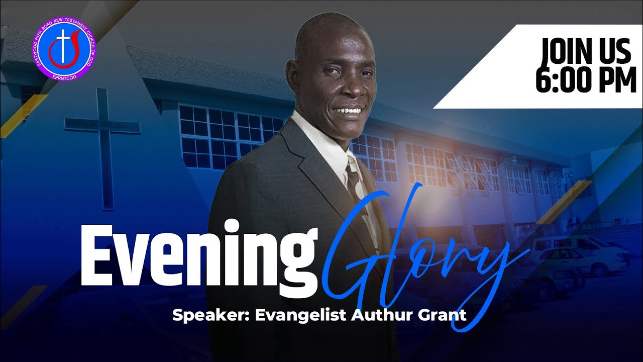 Evening Glory || Evangelist Authur Grant #churchservice #eprntcog