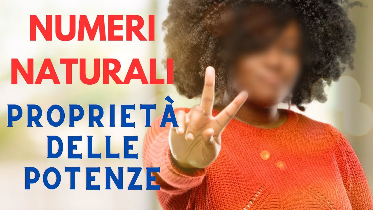 Proprietà delle potenze. Criteri di Divisibilità  - Numeri Naturali p.2