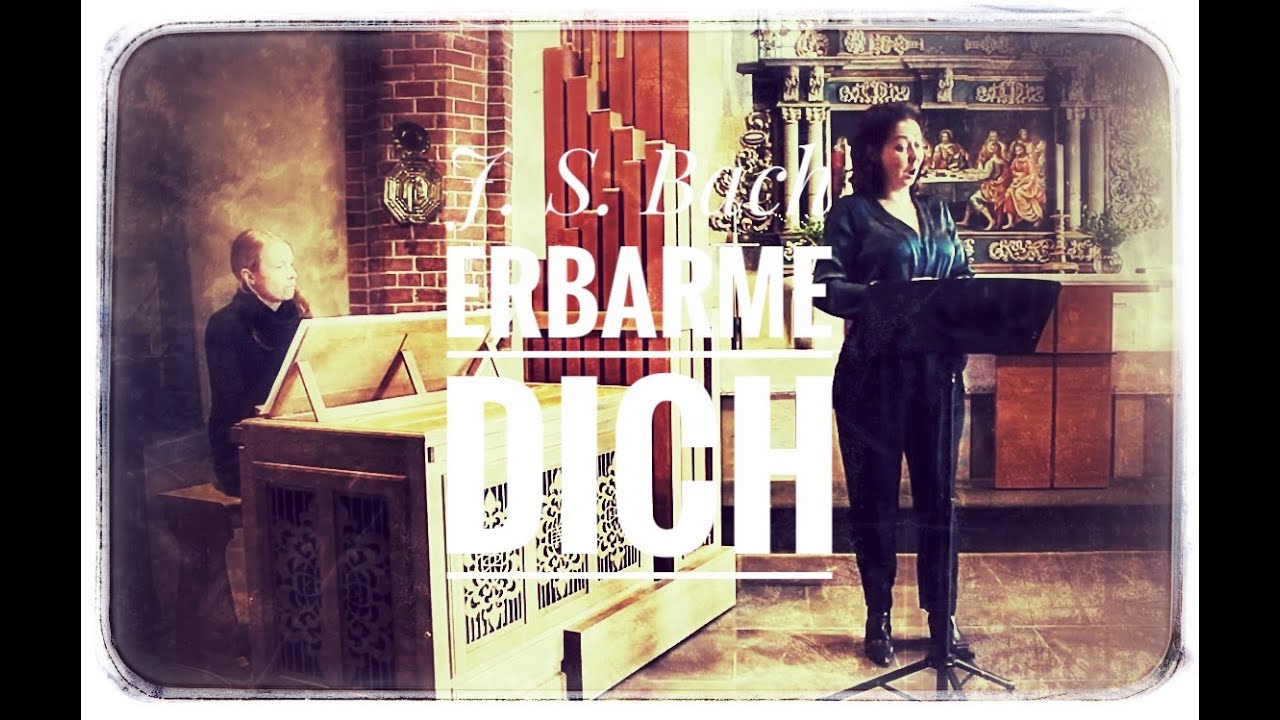 J. S. Bach Erbarme Dich Matteuspassiosta