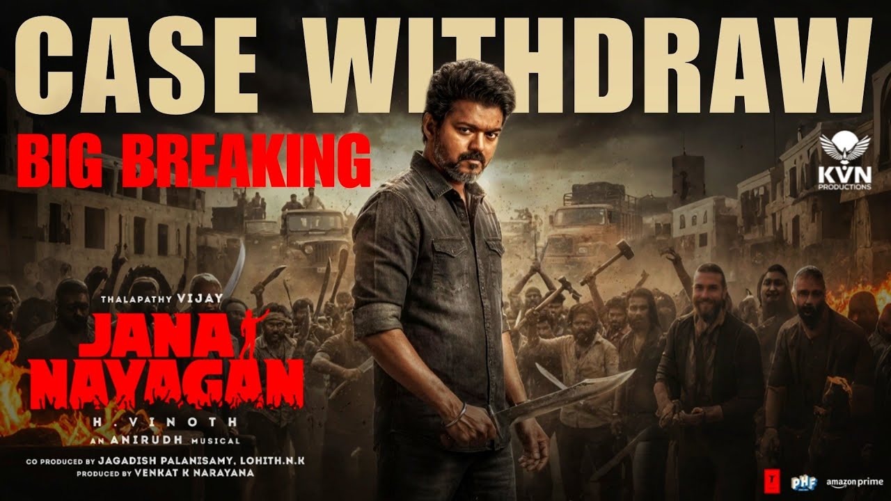 BIG BREAKING: JanaNayagan - Case WithDraw | Thalapathy Vijay | HVinoth | Anirudh | KVN | Movie Tamil