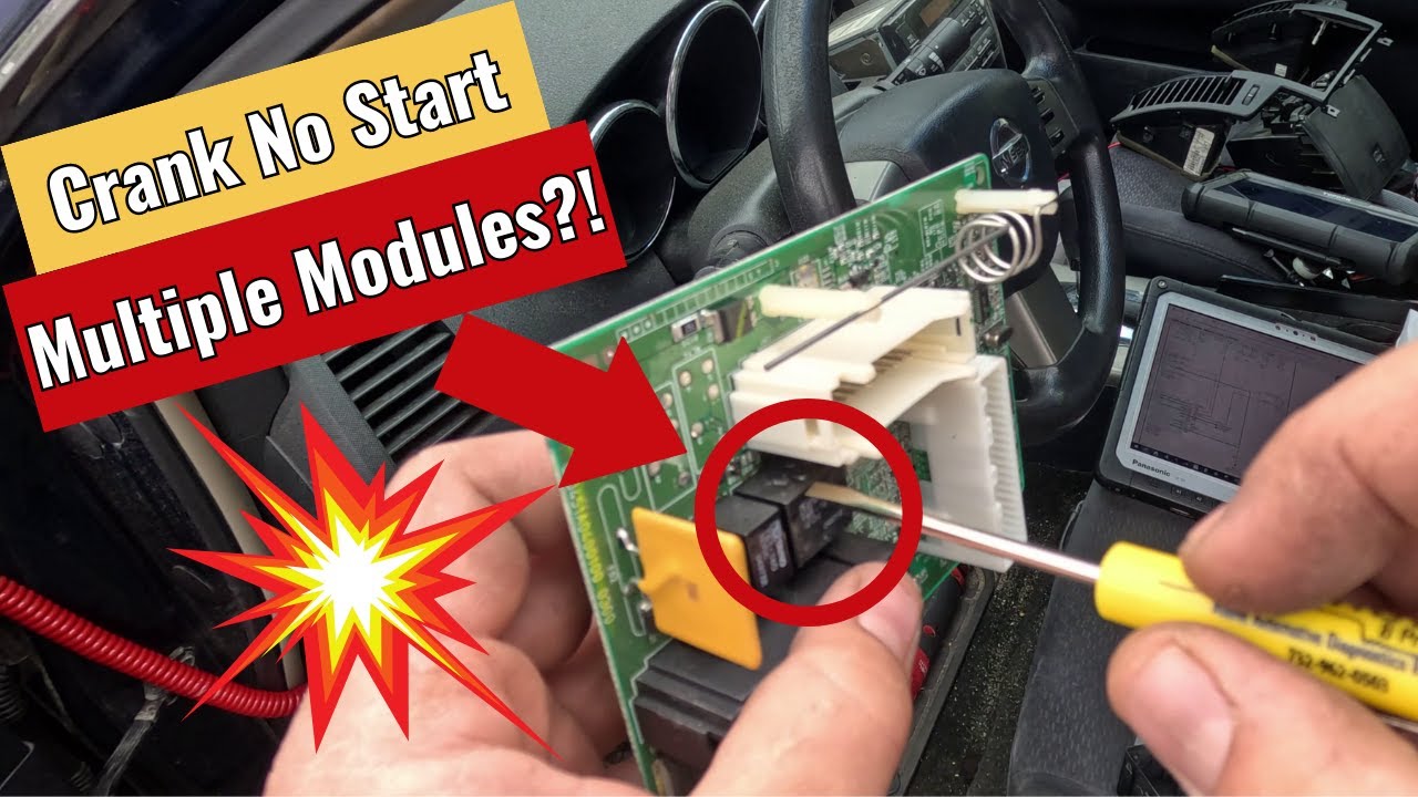 2005 Nissan Altima - Crank no start, Multiple bad Modules!
