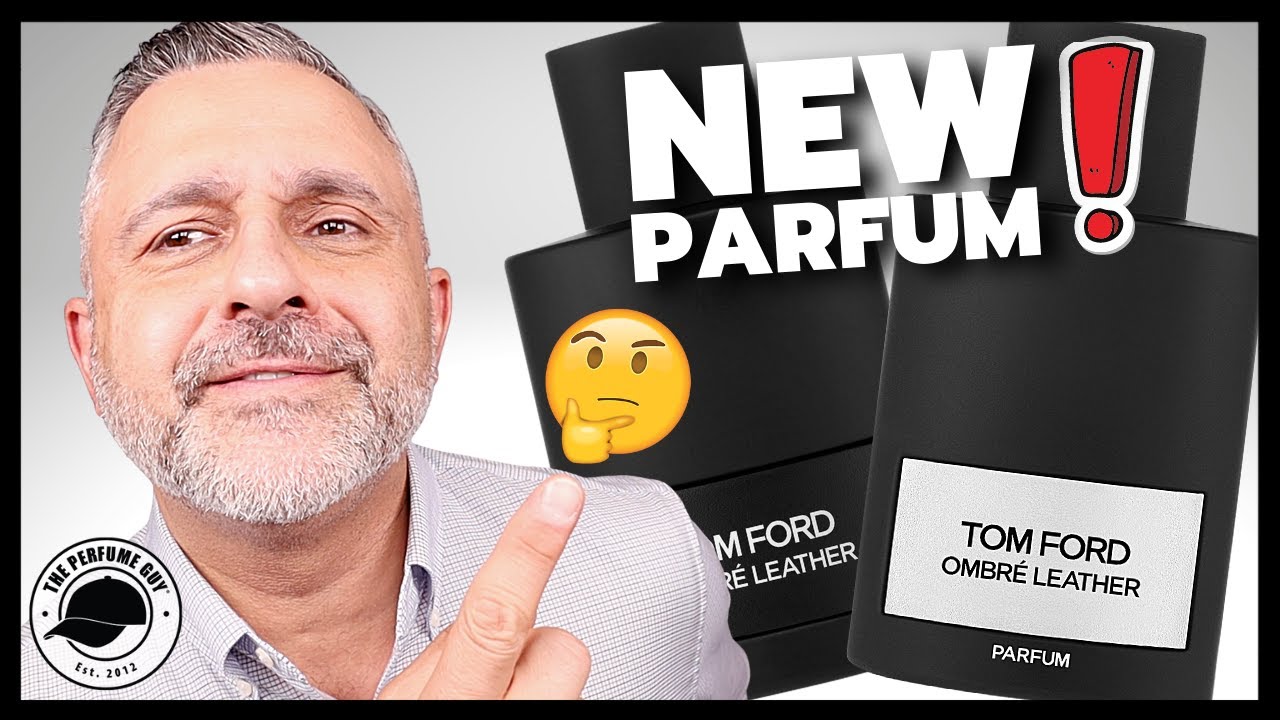 TOM FORD OMBRE LEATHER PARFUM UNBOXING AND FIRST IMPRESSIONS | Ombre Leather EDP vs Parfum