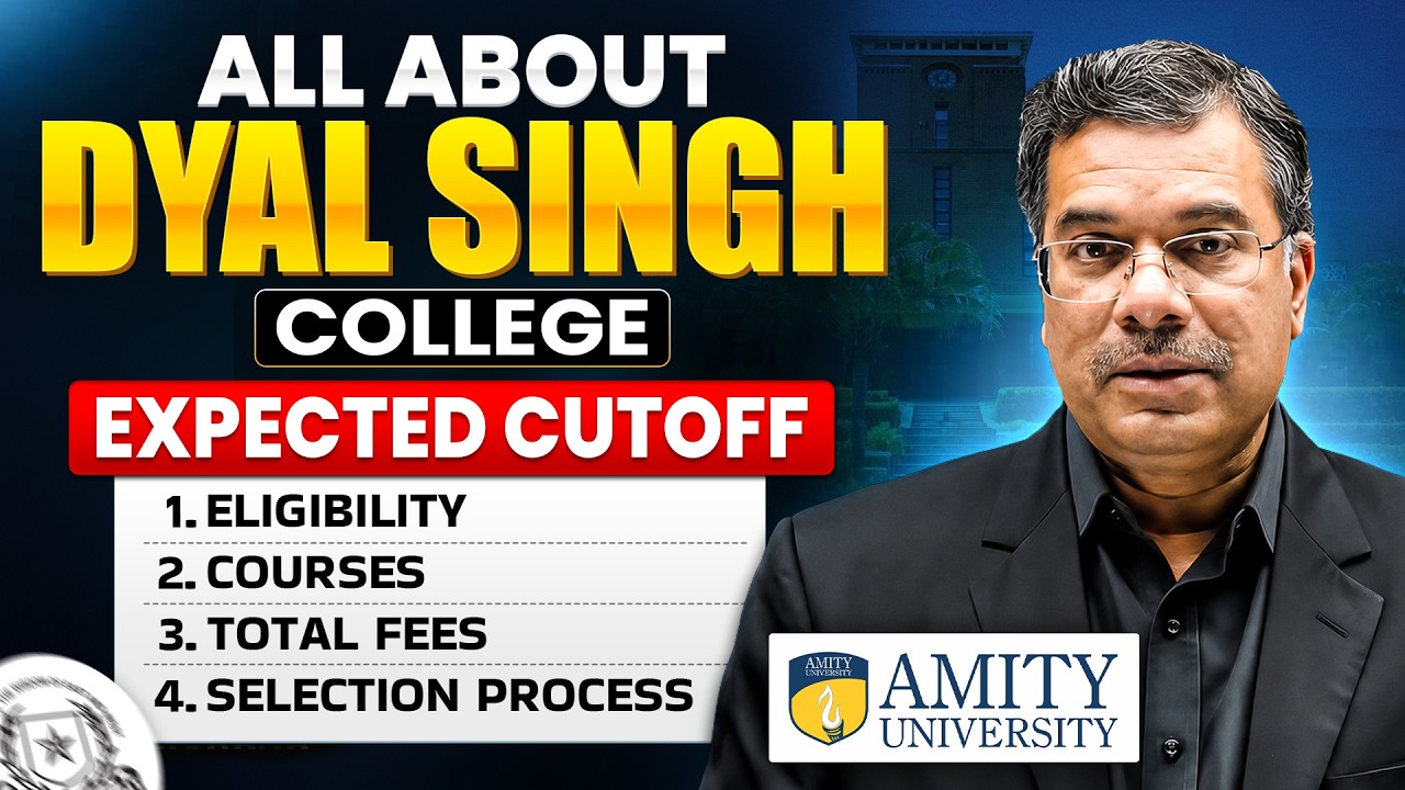 Dyal Singh College CUET Cutoff 2026 📈| Admission, Courses, Eligibility, Fees & Placement |Careers360