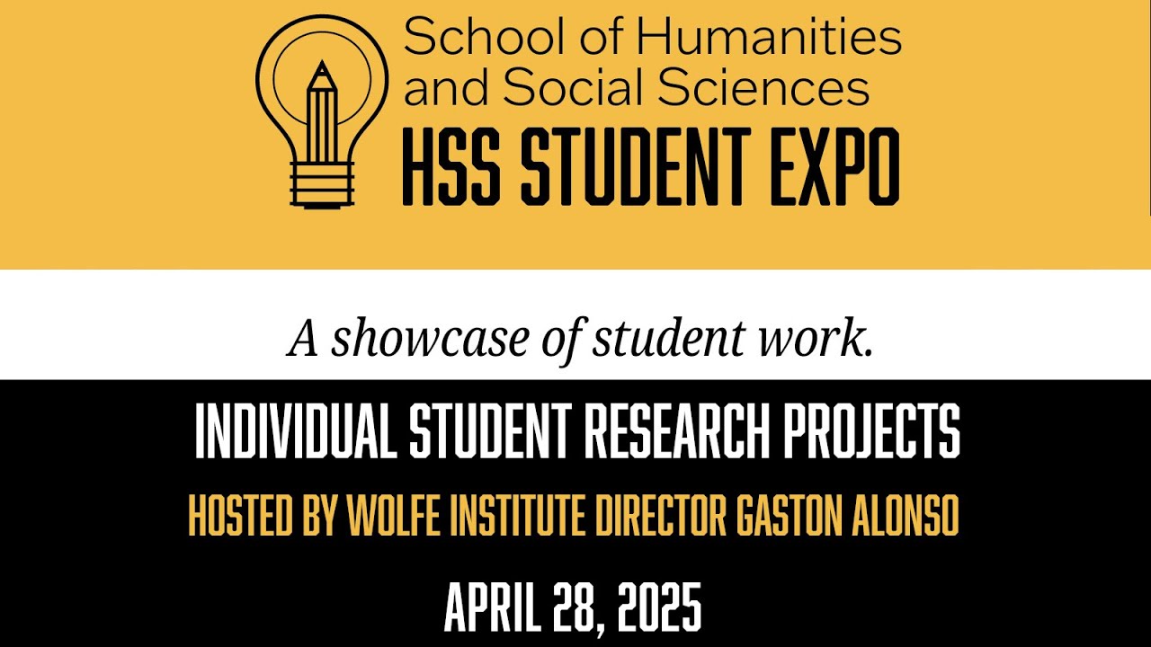HSS Expo: Individual Student Research Projects