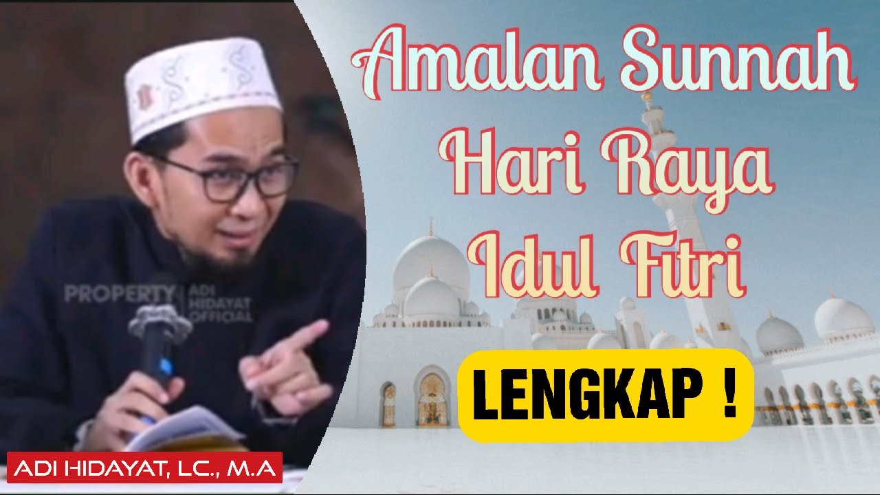 Amalan Sunnah di Hari Raya Idul Fitri - Ustadz Adi Hidayat