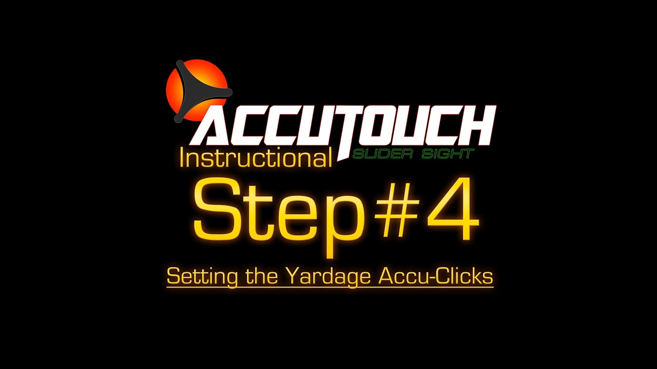 Learning the Accutouch Step #4: Setting the Yardage Accu-Clicks