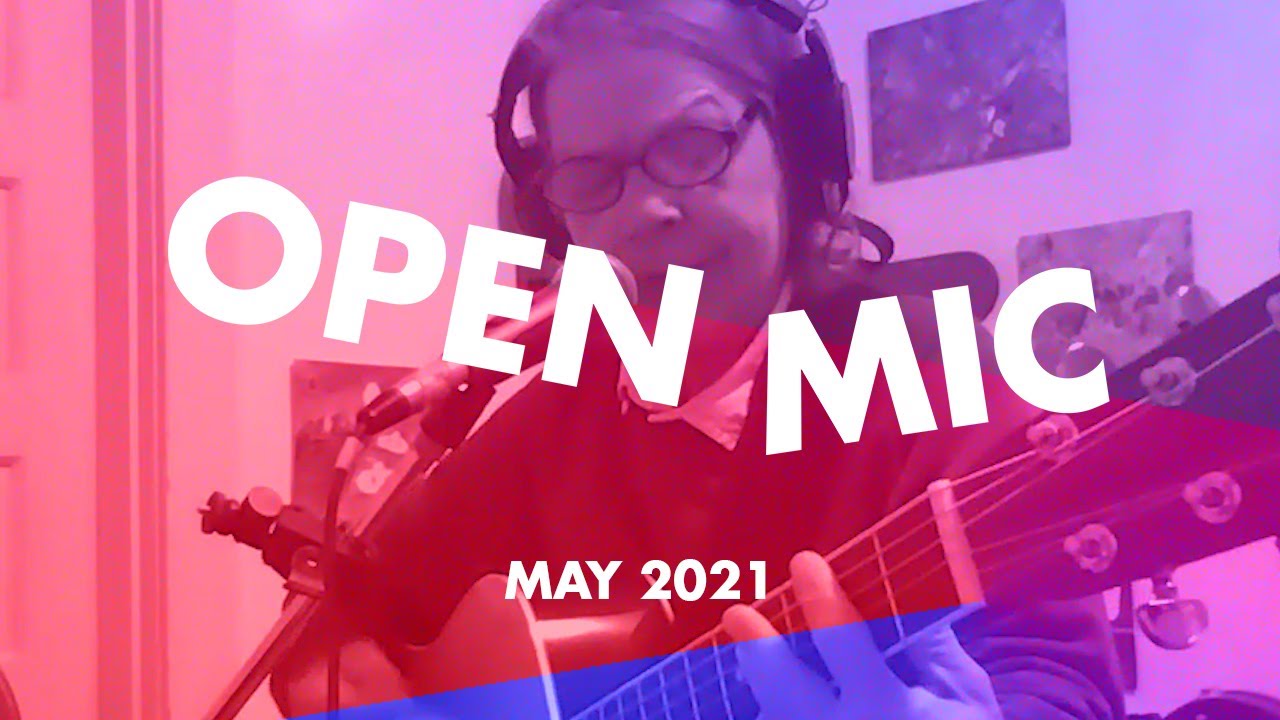 Lisa Walker - May Open Mic 2021 - First Performance