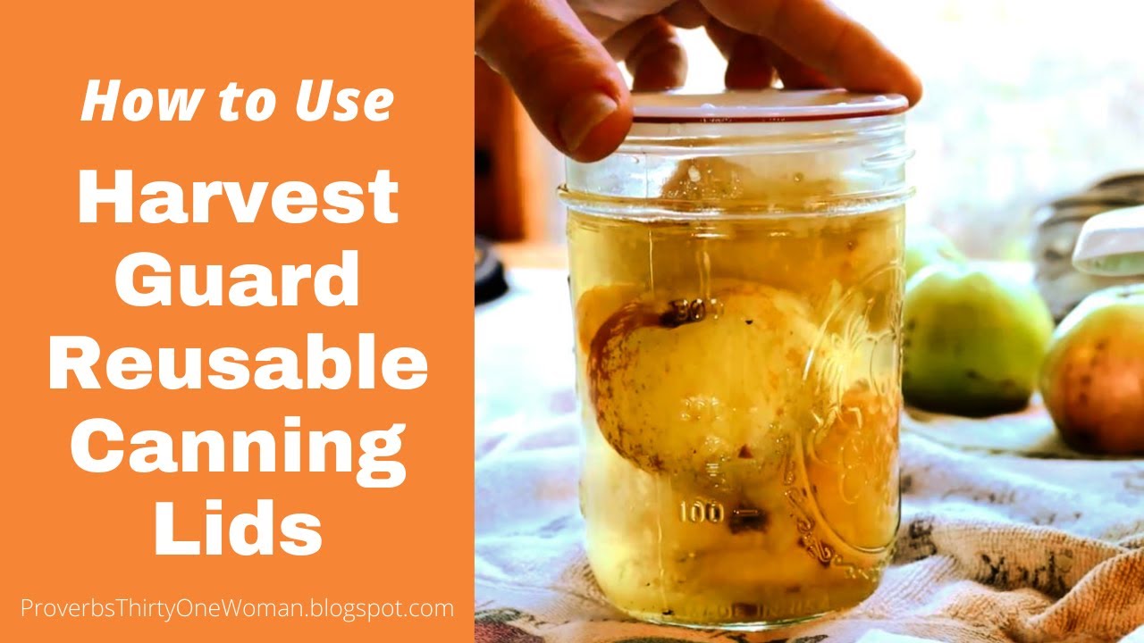 How to Use Harvest Guard Reusable Canning Lids