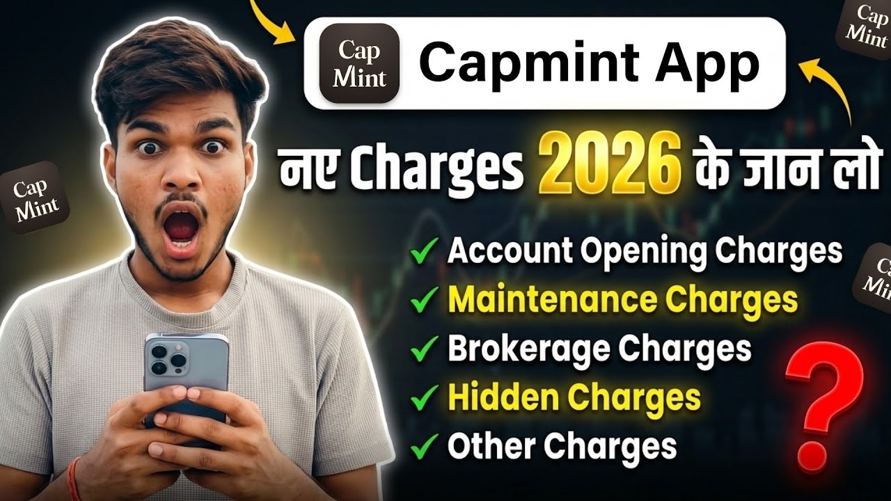 Capmint App All New Charges 2026 | Capmint App Brokerage, Maintenance, Hidden Charges | Capmint |