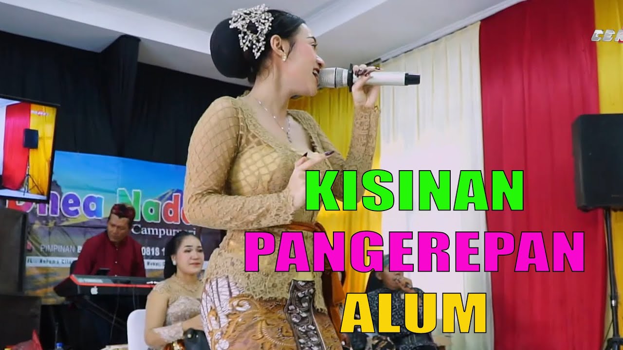 KISINAN 2 || PANGAREPAN || ALUM VOC, RIRIN CAMPURSARI DHEA NADA