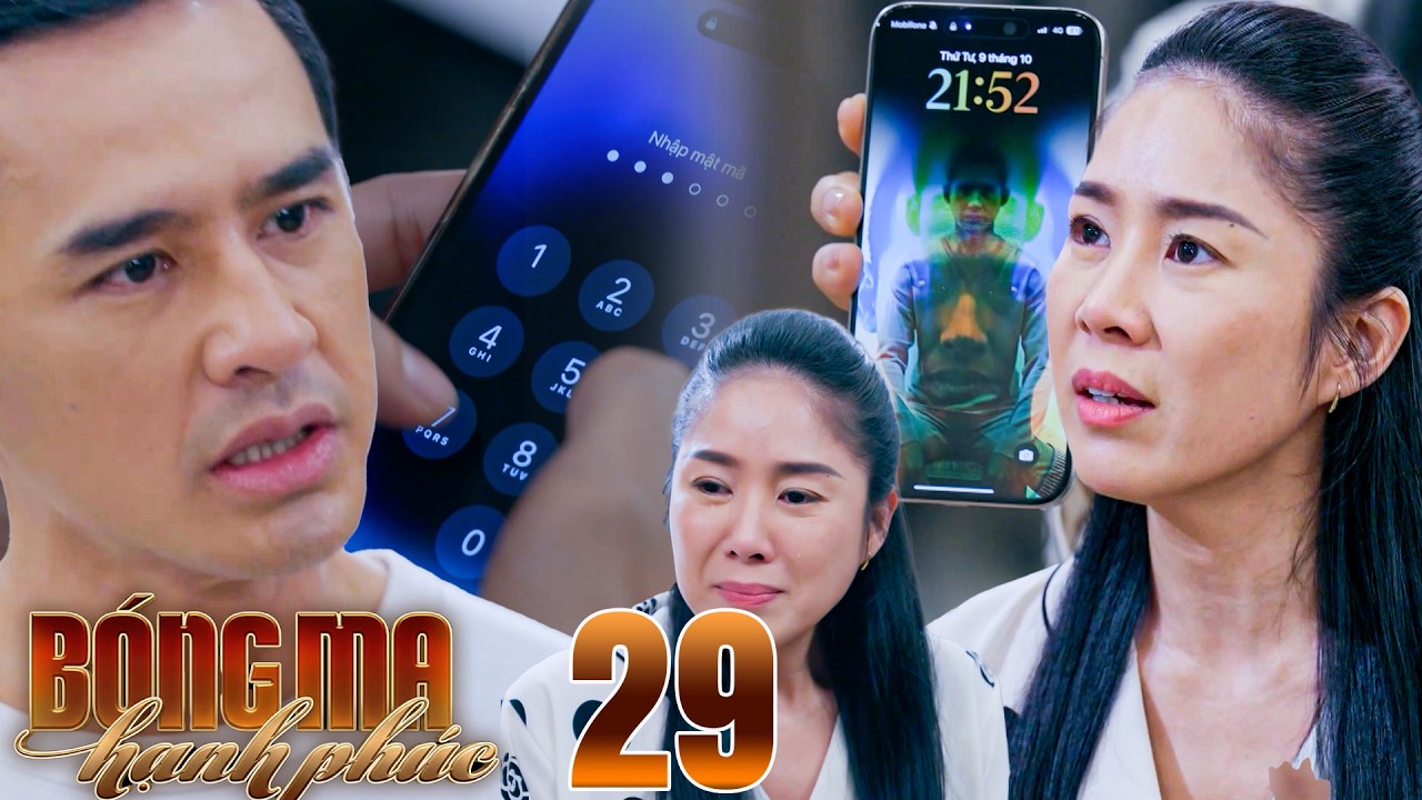 B&Oacute;NG MA HẠNH PH&Uacute;C tập 29 | TRƠ TRẼN NGOẠI T&Igrave;NH Dũng c&ograve;n mạnh miệng ĐỔ HẾT LỖI L&Ecirc;N Vợ