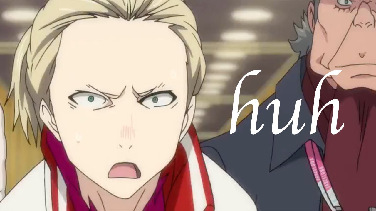 yuri plisetsky saying huh for 1 and a half minutes