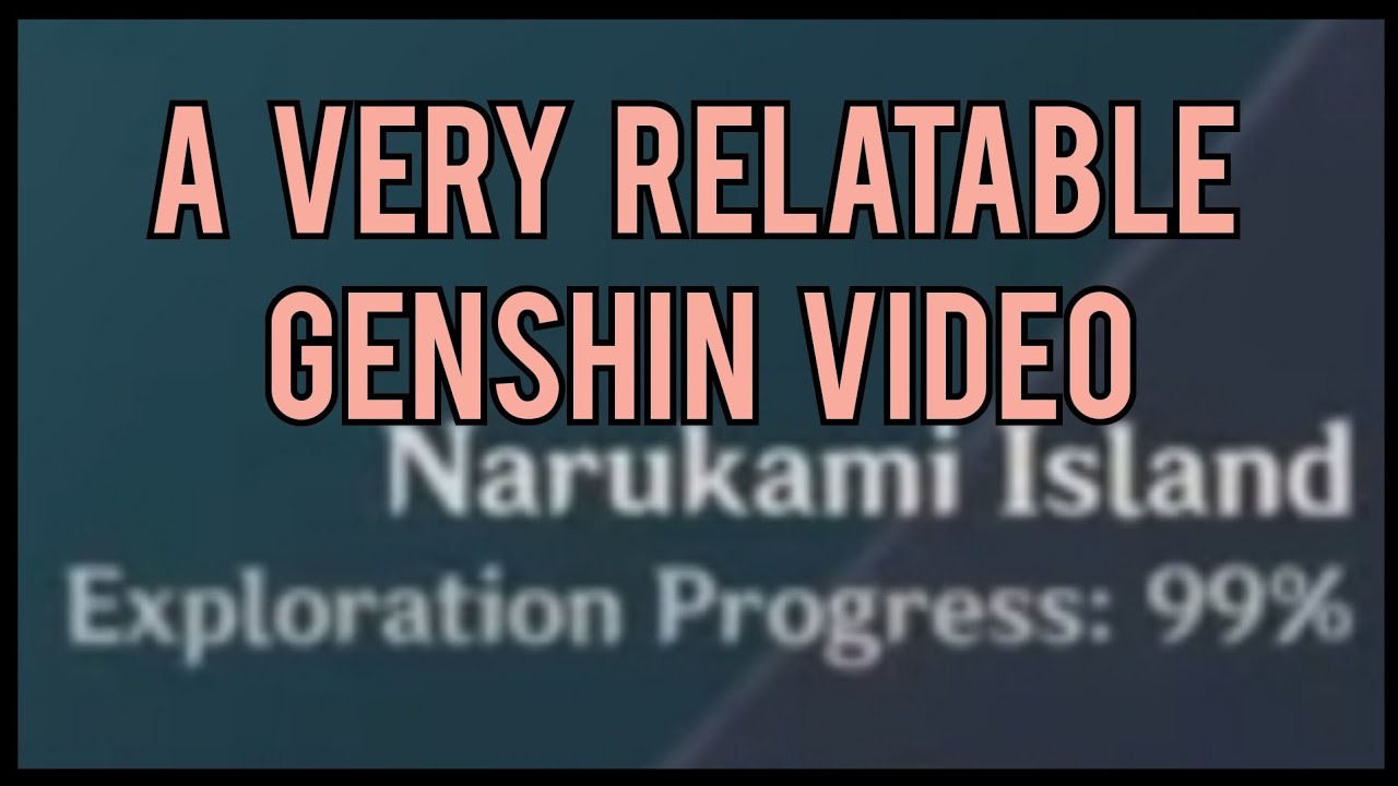 A Very Relatable Genshin Video | Genshin Impact