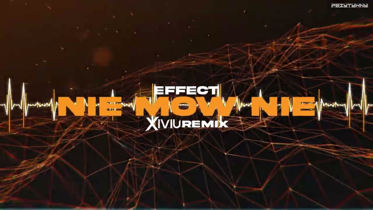 EFFECT - Nie Mów Nie (Ruda Jest Moja) (XIVIU Remix) 2026