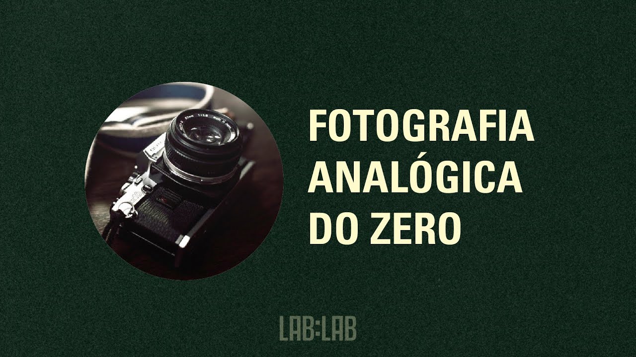 Fotografia Analógica do Zero - O que saber antes de começar