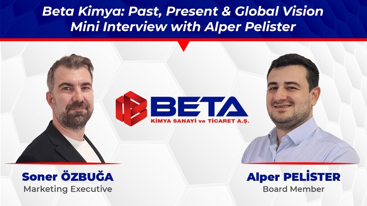 Beta Kimya: Past, Present & Global Vision | Mini Interview with Alper Pelister