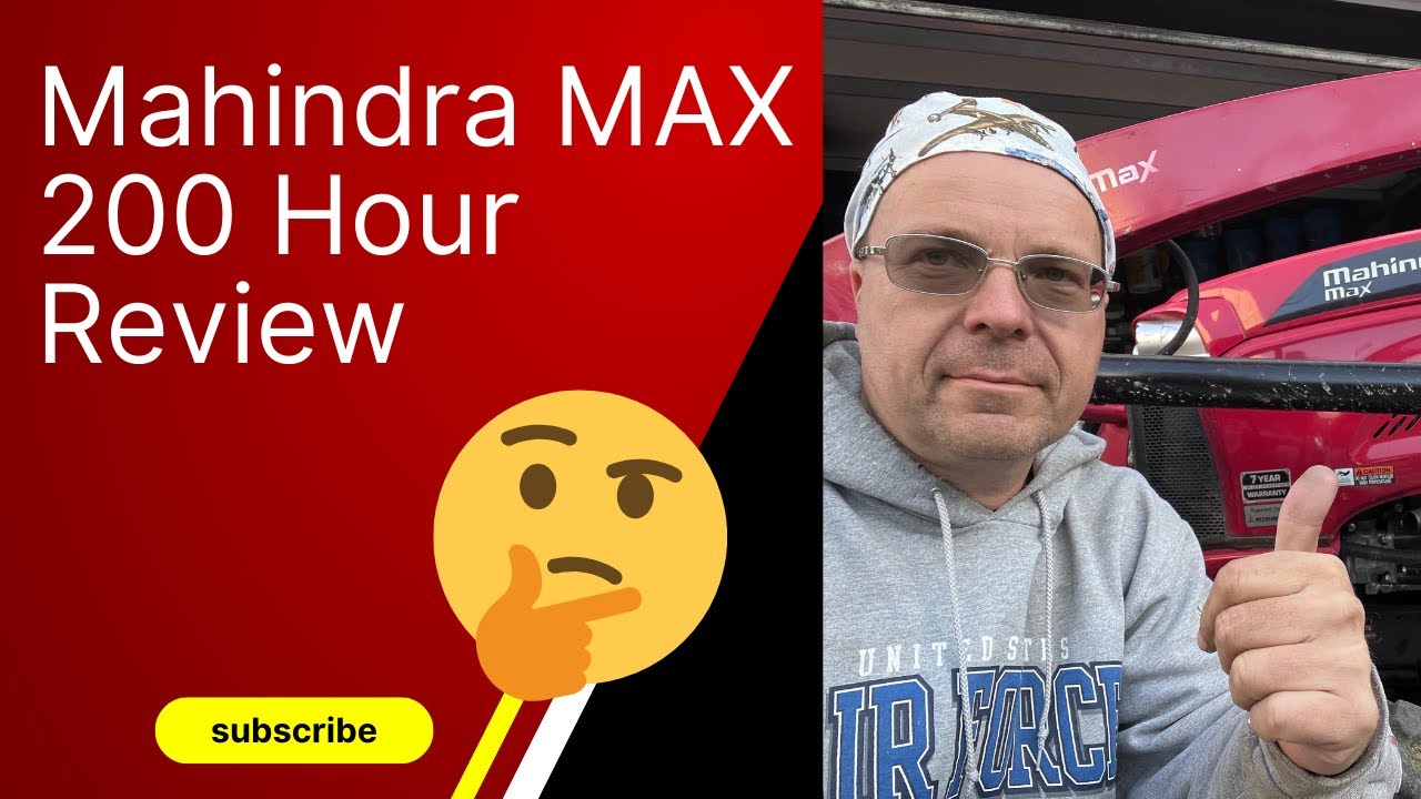 Mahindra MAX 26XLT Tractor-Should You Buy One? 200-Hour Review