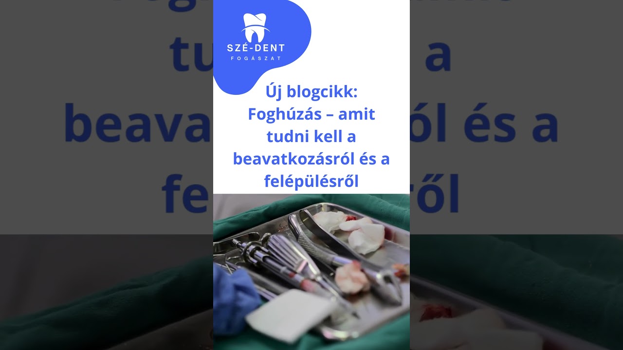 Fogh&uacute;z&aacute;s - amit tudni kell a beavatkoz&aacute;sr&oacute;l &eacute;s a fel&eacute;p&uuml;l&eacute;sről #fog&aacute;szat #dentist #fogh&uacute;z&aacute;s #blog