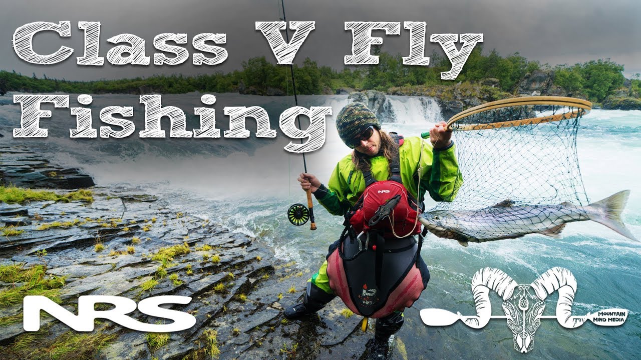 Class V Fly Fishing