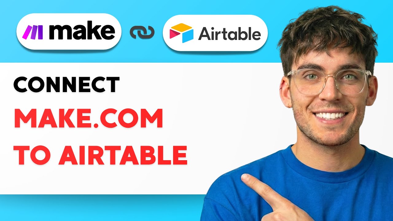 How to Connect Make.com to Airtable [2026 Full Guide]