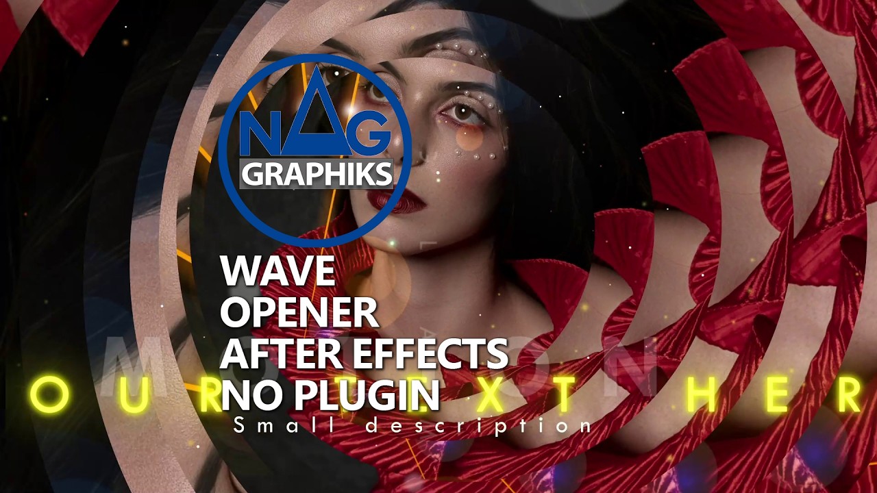 Wave Opener Nag graphiks Tuto No plugin After effects Project 119