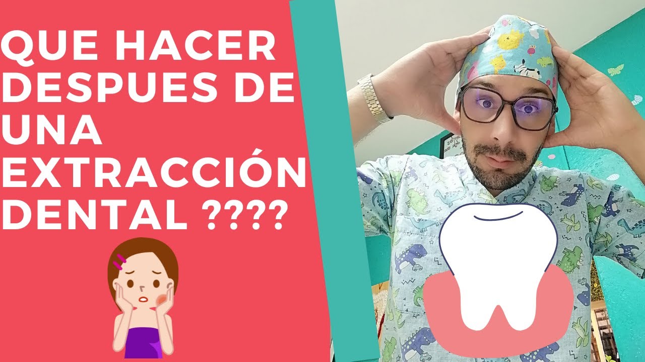 QUE HACER DESPUES DE UNA EXTRACCIÓN DENTAL??