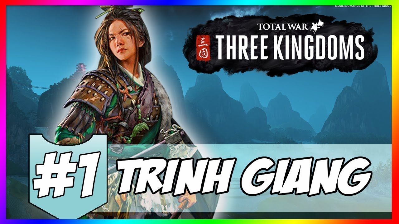 TOTAL WAR THREE KINGDOMS #1 CHƠI THỬ NỮ TẶC NÓNG BỎNG NHẤT GAME :))