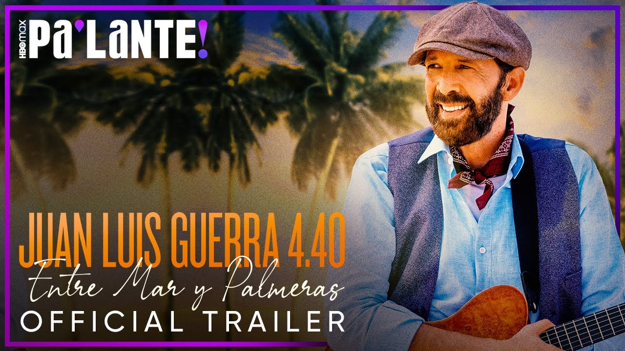 Juan Luis Guerra: Entre Mar y Palmeras | Official Trailer | HBO Max