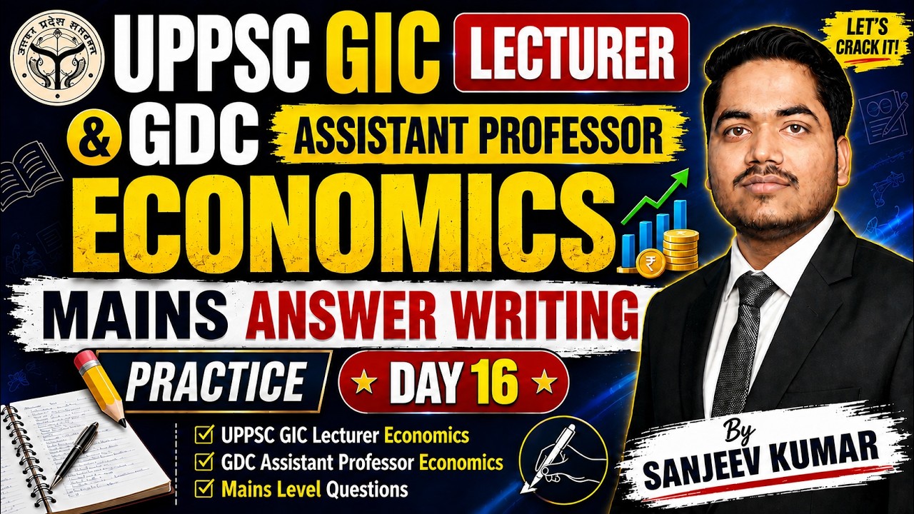 Day 16 | UPPSC GDC Assistant Professor & GIC Economics Daily Answer Writing Practice Session