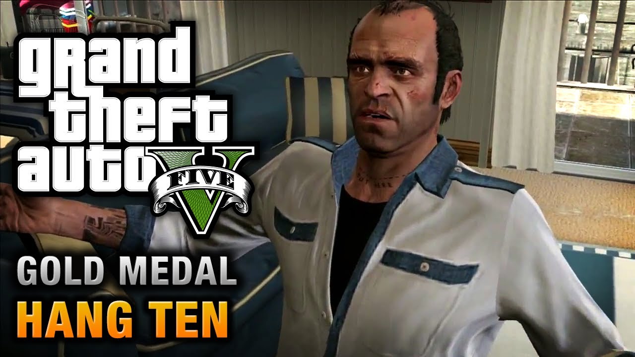 GTA 5 - Mission #55 - Hang Ten [100% Gold Medal Walkthrough]