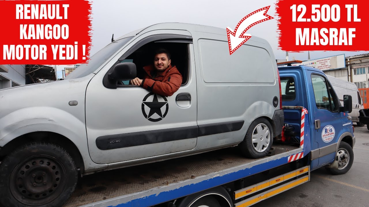 12.500 TL MASRAF ! RENAULT KANGOO MOTOR YEDİ