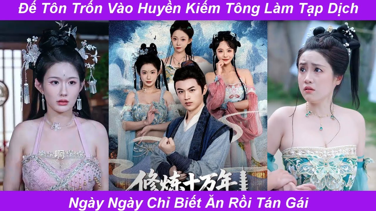 Đế Tôn Trốn Vào Huyền Kiếm Tông Làm Đệ Tử Tạp Dịch, Ngày Ngày Chỉ Biết Ăn Và Tán Gái