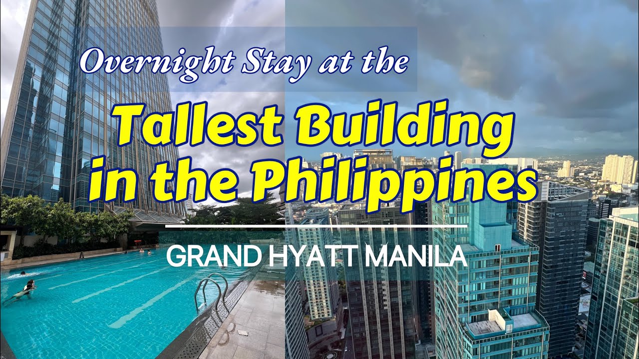 Тур по отелю Grand Hyatt Manila | Самое высокое здание на Филиппинах | Роскошный отель в BGC