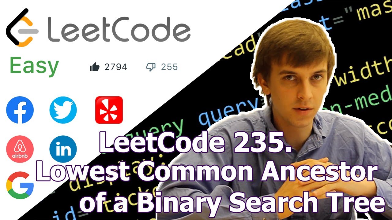 LeetCode 235. Наименьший общий предок двоичного дерева поиска (объяснение алгоритма)