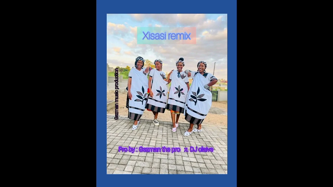 Xisasi remix 