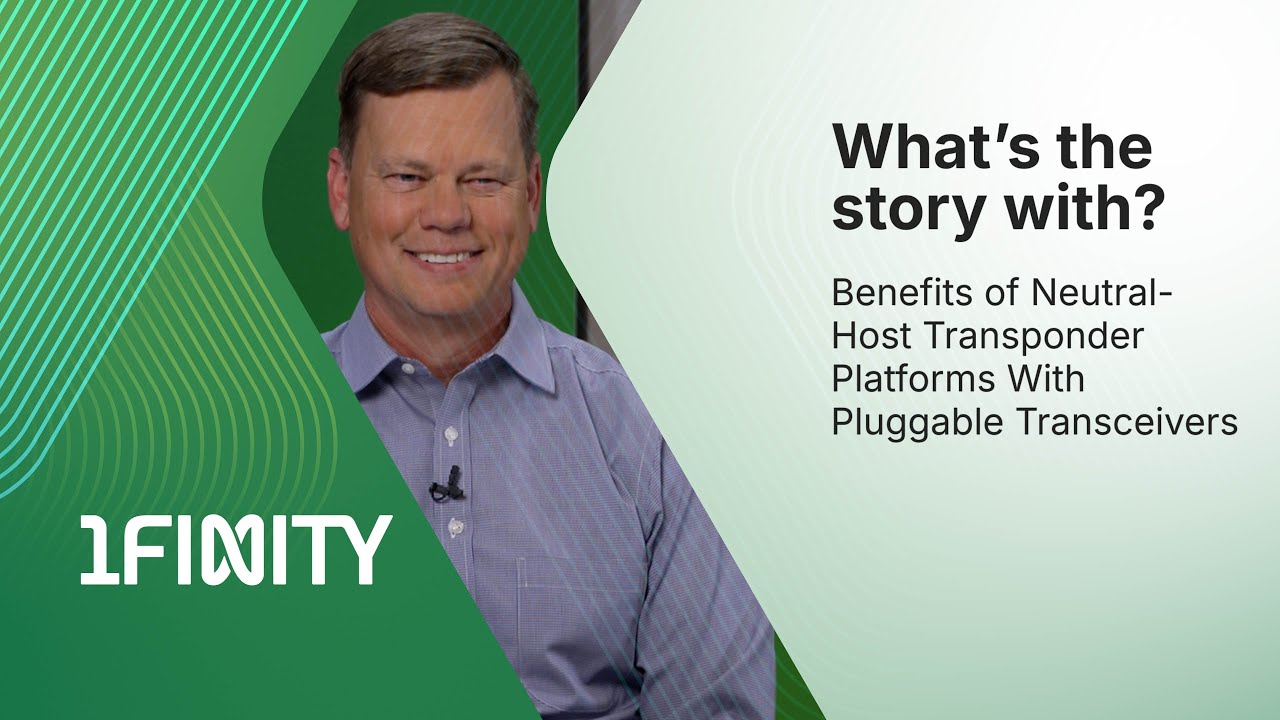 Benefits of Neutral Host Transponder Platforms With Pluggable Transceivers | What's the story with?