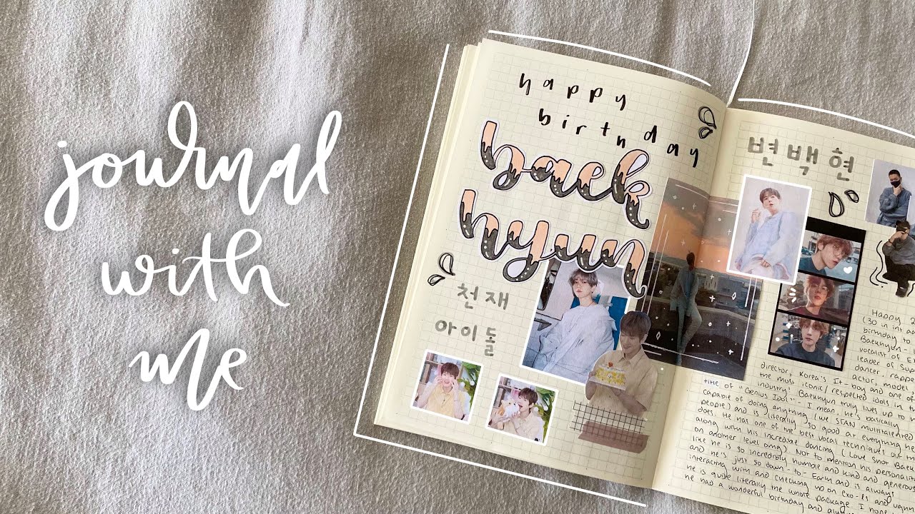 kpop journal with me | happy baekhyun day ☀️