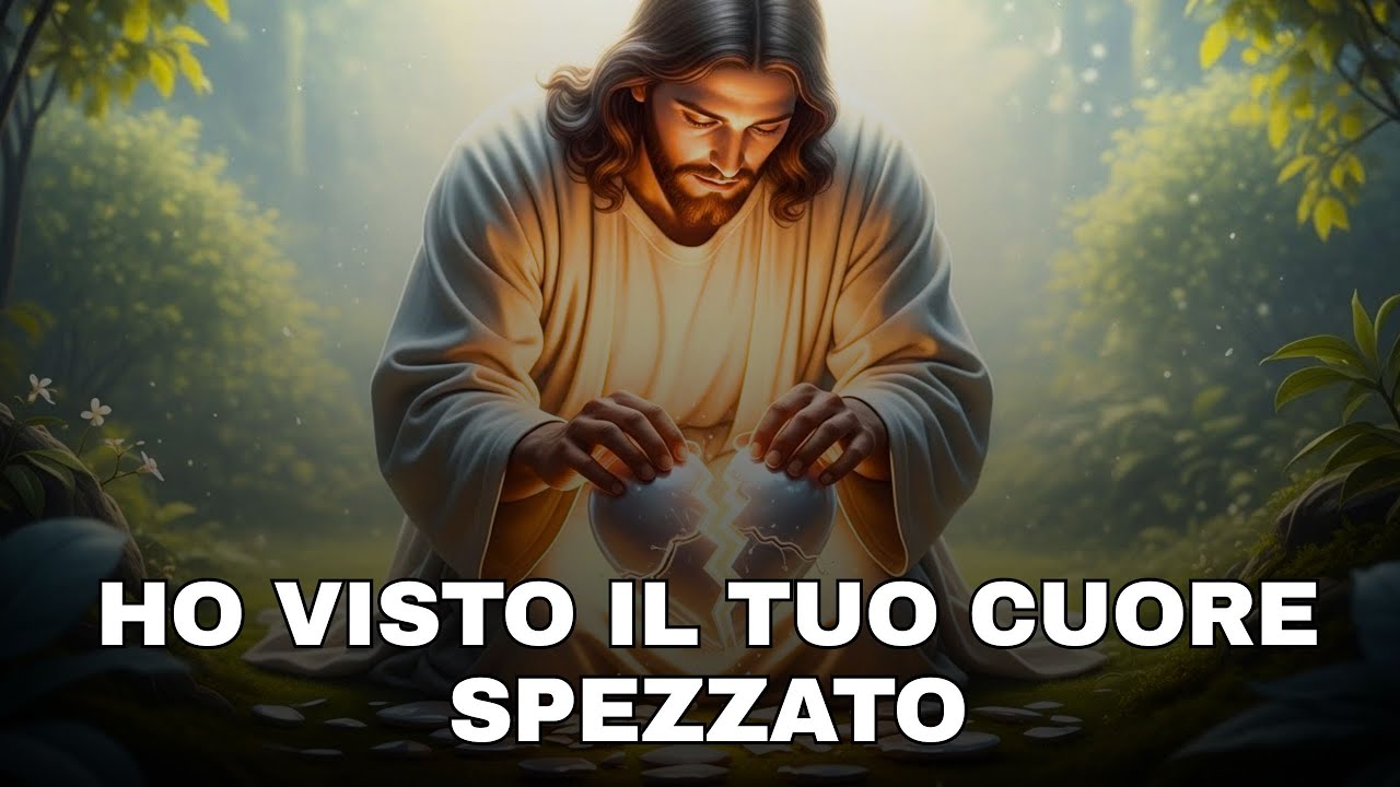 HO VISTO IL TUO CUORE SPEZZATO
