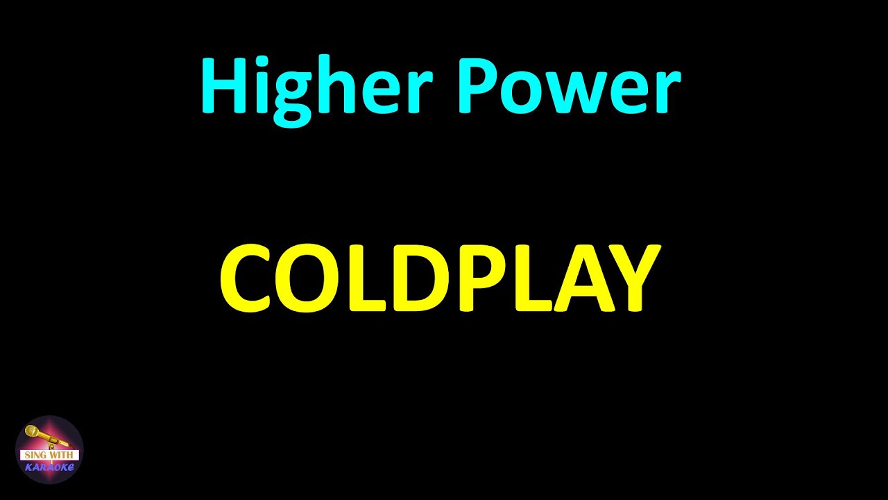 Coldplay - Higher Power (Lyrics version)