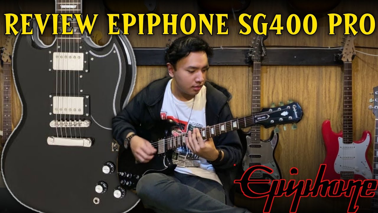 REVIEW EPIPHONE SG G400 PRO BLACK | SHOWROOMGUITAR OFFICIAL