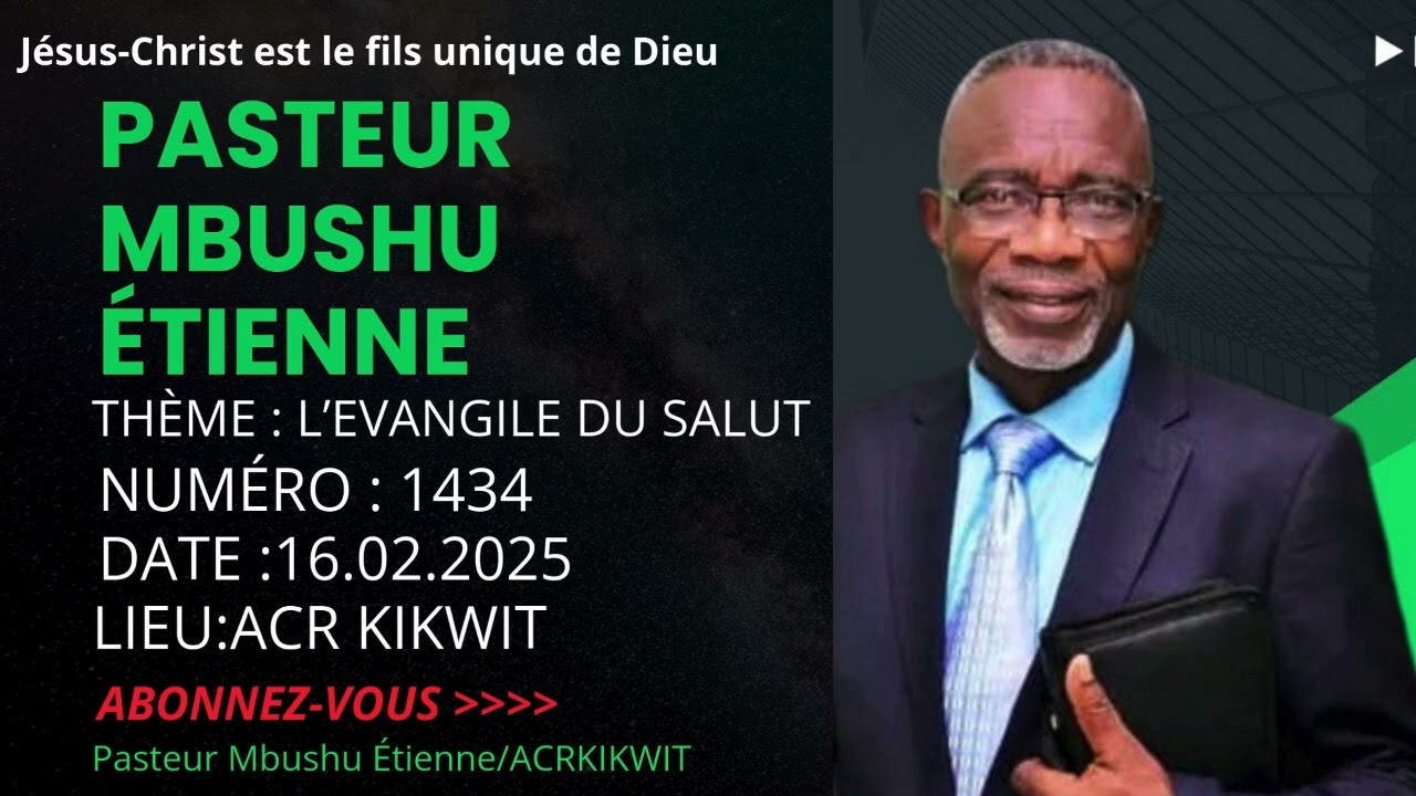 PRÉDICATION :1434. L'ÉVANGILE DU SALUT 16.02.2025