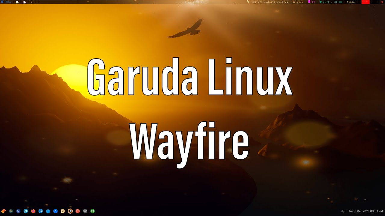 Garuda Linux Wayfire | A Fun And Customizable Distribution